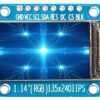 1.14″ Inch 135*240 RGB TFT IPS LCD Module 8pin ST7789 Chip